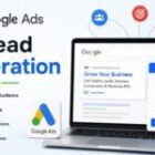 Google Ads for Lead Generation: Complete 2026 Guide